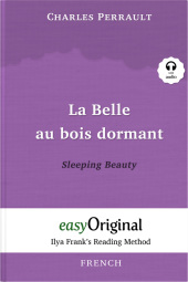 La Belle au bois dormant / Sleeping Beauty (with audio-CD) - Ilya Frank's Reading Method - Bilingual edition French-English, m. 1 Audio-CD, m. 1 Audio, m. 1 Audio