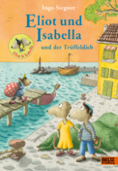 Eliot und Isabella und der Trüffeldieb