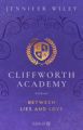 Cliffworth Academy - Between Lies and Love