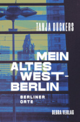 Mein altes West-Berlin