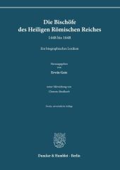 Die Bischöfe des Heiligen Römischen Reiches 1448 bis 1648.