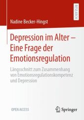 Depression im Alter - Eine Frage der Emotionsregulation