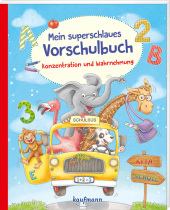 Mein superschlaues Vorschulbuch - Konzentration und Wahrnehmung