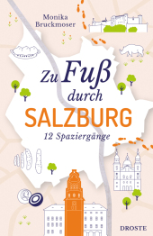 Zu Fuß durch Salzburg