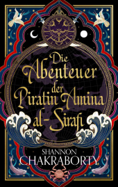 Die Abenteuer der Piratin Amina al-Sirafi