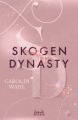 Skogen Dynasty (Crumbling Hearts, Band 1)