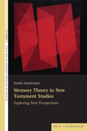 Memory Theory in New Testament Studies