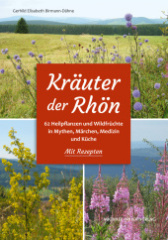 Kräuter der Rhön - Mit Rezepten