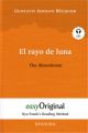 El rayo de luna / The Moonbeam (with audio-CD) - Ilya Frank's Reading Method - Bilingual edition Spanish-English, m. 1 Audio-CD, m. 1 Audio, m. 1 Audio