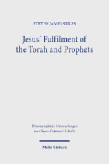 Jesus' Fulfilment of the Torah and Prophets