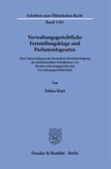 Verwaltungsgerichtliche Feststellungsklage und Parlamentsgesetze.