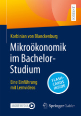 Mikroökonomik im Bachelor-Studium , m. 1 Buch, m. 1 E-Book