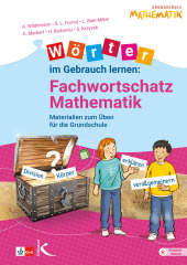 Wörter im Gebrauch lernen: Fachwortschatz Mathematik