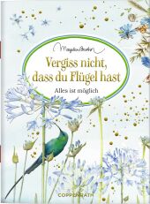 Vergiss nicht, dass du Flügel hast