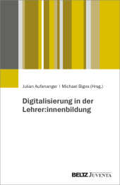 Digitalisierung in der Lehrer:innenbildung