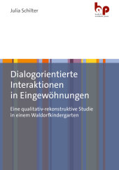 Dialogorientierte Interaktionen in Eingewöhnungen