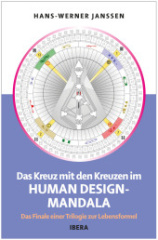 Das Kreuz mit den Kreuzen im Human Design Mandala