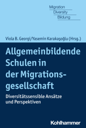 Allgemeinbildende Schulen in der Migrationsgesellschaft