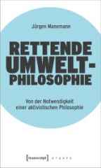 Rettende Umweltphilosophie