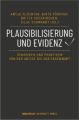 Plausibilisierung und Evidenz