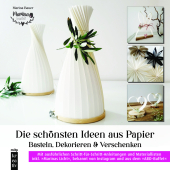 Die schönsten Ideen aus Papier