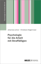 Psychologie für Soziale Berufe in der Straffälligenhilfe