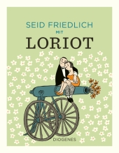 Seid friedlich mit Loriot