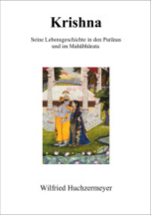 Krishna - Seine Lebensgeschichte in den Puranas und im Mahabharata