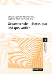 Gesamtschule - Status quo und quo vadis?