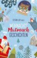 WeihnachtsMutmachGeschichten