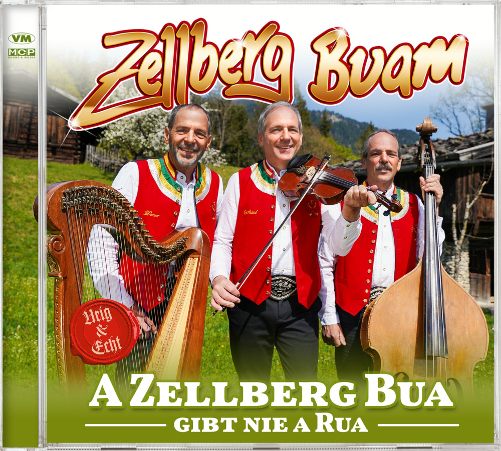 A Zellberg Buam gibt nie a Rua