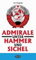 Admirale unter Hammer und Sichel (TB)