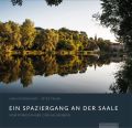 Ein Spaziergang an der Saale