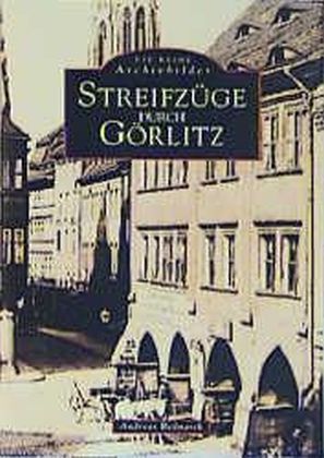 Streifzüge durch Görlitz