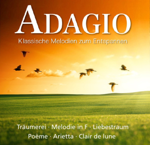 Adagio - Klassische Melodien zum Entspannen