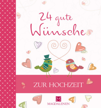 24 gute Wünsche - Zur Hochzeit