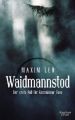 Waidmannstod