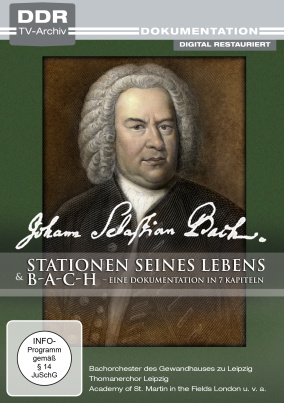 Johann Sebastian Bach - Stationen seines Lebens (DDR TV-Archiv)