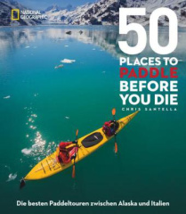 50 Places to Paddle Before You Die