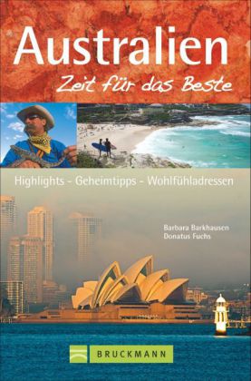 Australien, Zeit für das Beste