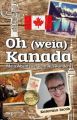 Oh (weia) Kanada