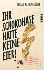 Ihr Schokohase hatte keine Eier