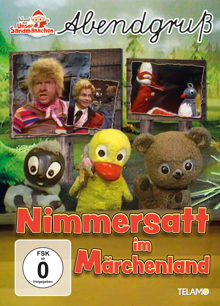 Unser Sandmännchen Abendgruß: Nimmersatt im Märchenland