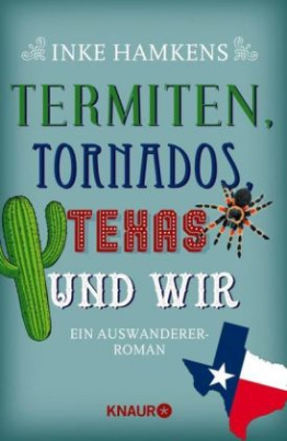 Termiten, Tornados, Texas und wir