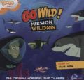 Go Wild! - Mission Wildnis - Haialarm, 1 Audio-CD