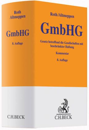 Gesetz betreffend die Gesellschaften mit beschränkter Haftung (GmbHG), Kommentar