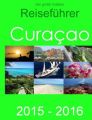 Der große Outdoor Reiseführer - Curaçao