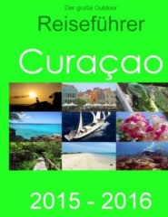 Der große Outdoor Reiseführer - Curaçao