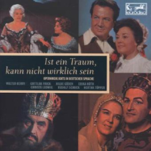 Ist ein Traum, kann nicht wirklich sein - EURODISC Opernquerschnitte auf Deutsch, 10 Audio-CDs