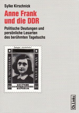 Anne Frank und die DDR